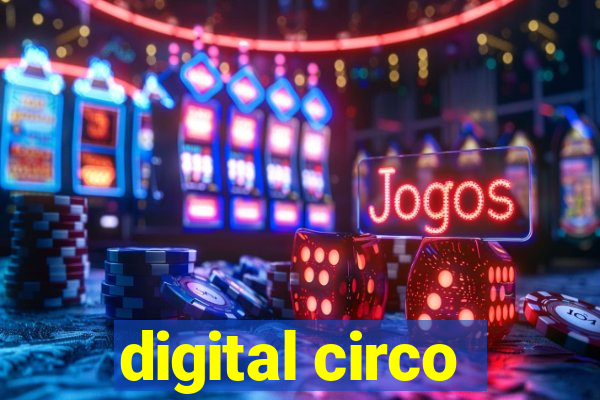 digital circo